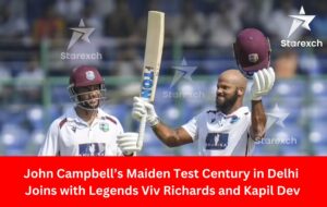John Campbell’s Maiden Test Century