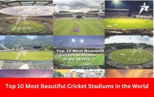 beautiful Cricket Stadiums